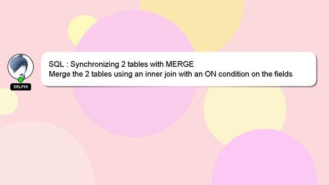 SQL : Synchronizing 2 tables with MERGE смотреть онлайн