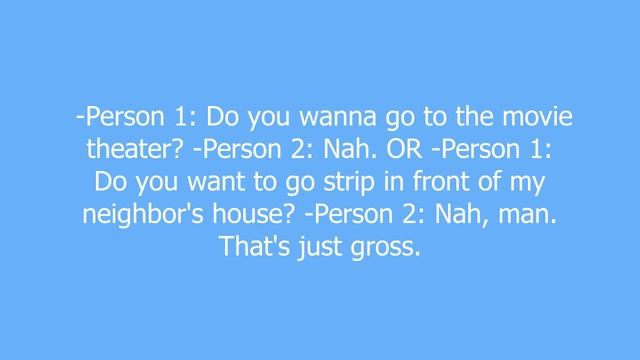 Nah Meaning And Pronunciation