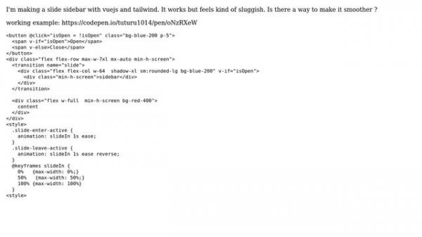 Code Review: Smooth sidebar toggle animation with vuejs and tailwind