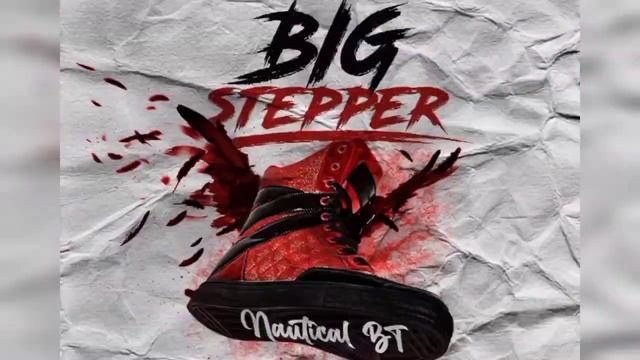 Nautical BT-BIG STEPPER (Mixed By Bagtalk)