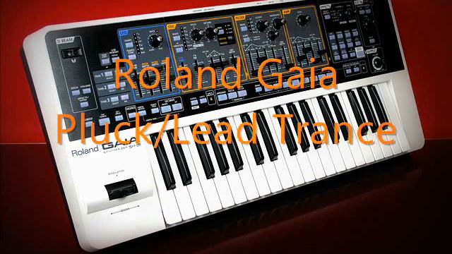 Roland gaia SH-01 - Plucked/Lead Trance смотреть онлайн