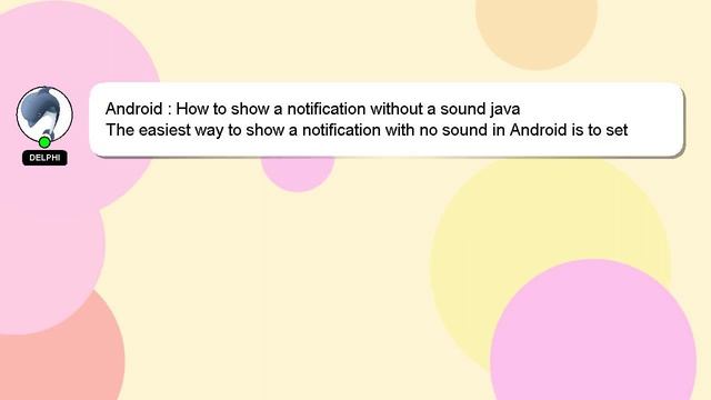 Android : How to show a notification without a sound java смотреть онлайн