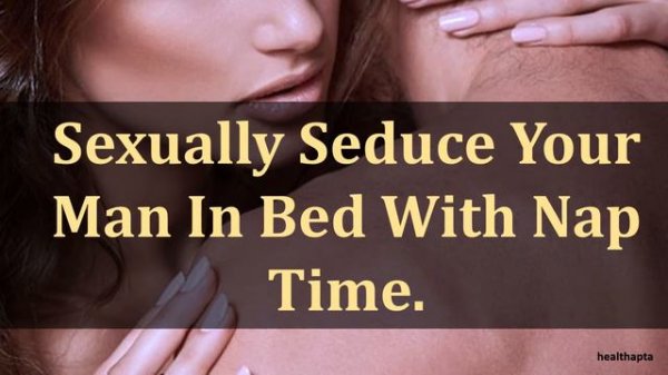 How to Seduce a Man in Bed: A Comprehensive Guide