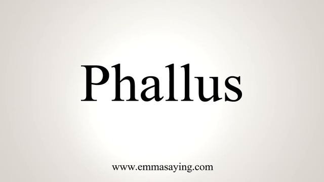 How To Say Phallus смотреть онлайн