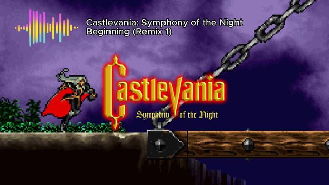 CASTLEVANIA OST - SYMPHONY OF THE NIGHT SOUNDTRACK + UNRELEASED TRACKS @thevideogameradio