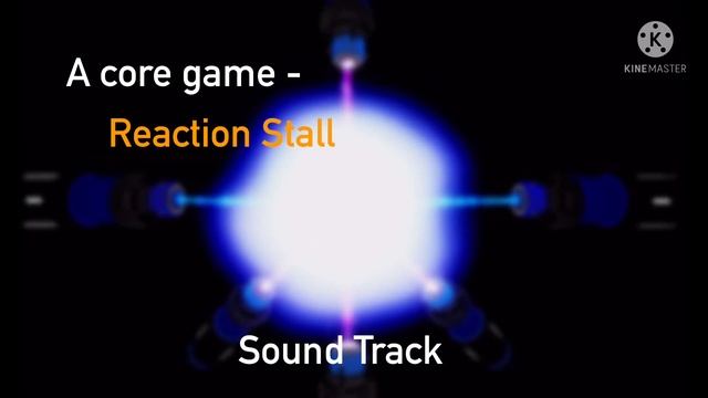 A core game - Reaction Stall | Sound Track смотреть онлайн