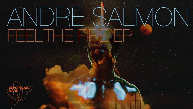 Andre Salmon - Feel The Fire (Volkoder Remix) смотреть онлайн