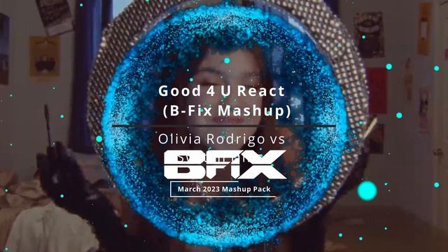 Good 4 U React (B-Fix Mashup) - Olivia Rogrigo vs Switch Disco смотреть онлайн