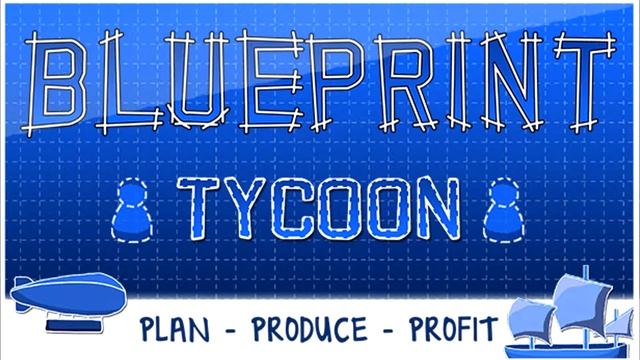 Blueprint Tycoon | Game Music #1 смотреть онлайн