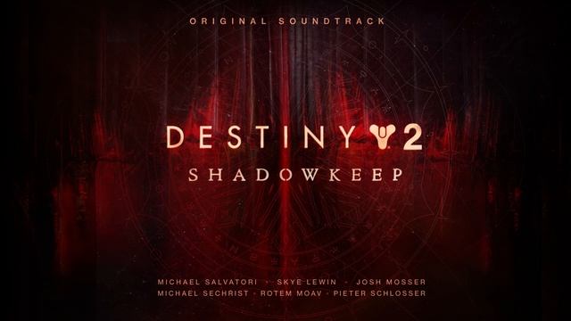 Destiny 2: Shadowkeep Original Soundtrack – Track 15 – Forgotten Wounds смотреть онлайн
