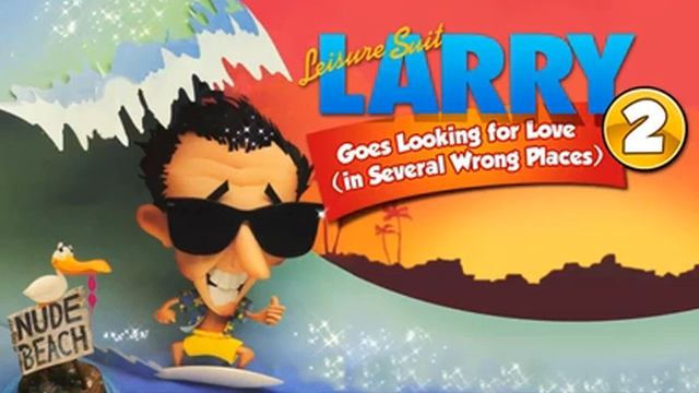 Leisure Suit Larry Goes Looking for Love (in Several Wrong Places) OST 2: Story смотреть онлайн