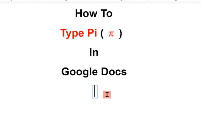 How To Type Pi In Google Docs - [ π Symbol ] смотреть онлайн