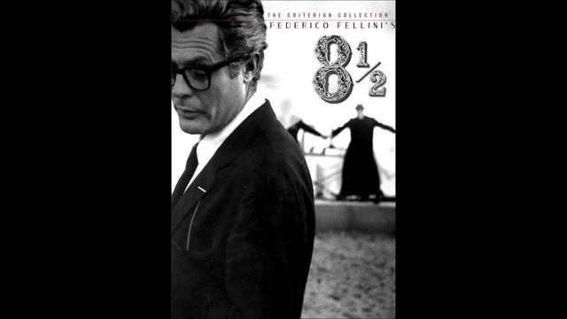 01 - Nino Rota - 8½ - La passerella di 'Otto e Mezzo" смотреть онлайн