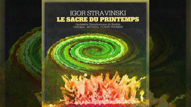 Stravinsky - The Rite of Spring (Michael Tilson Thomas / BSO) (1972) смотреть онлайн