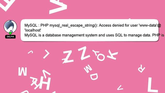 MySQL : PHP mysql_real_escape_string(): Access denied for user 'www-data'@'localhost' смотреть онлайн