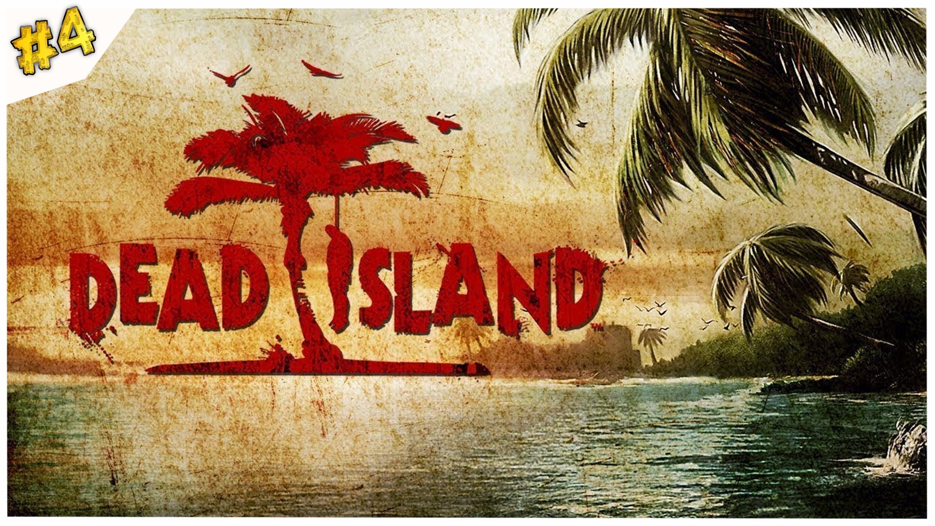 Райский остров//Dead Island//#4
