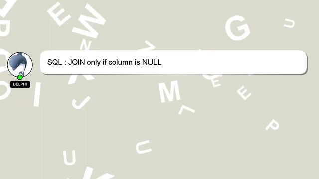 SQL : JOIN only if column is NULL смотреть онлайн