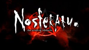 Обзор игры: Nosferatu - The Wrath of Malachi (Носферату - Гнев Малачи)