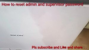 How to reset admin and supervisor password in ricoh printer