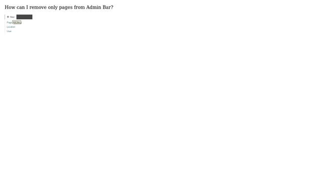 Wordpress: How to remove only pages from Admin Bar? смотреть онлайн