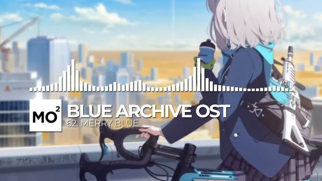 ブルーアーカイブ Blue Archive OST 62. Merry Blue