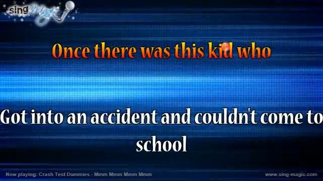 Crash Test Dummies   Mmm Mmm Mmm Mmm ?karaoke Version ? Instrumental