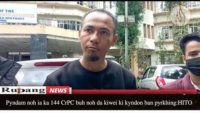 Pyndam noh ia ka 144 CrPC buh noh da kiwei ki kyndon ban pyrkhing:HITO смотреть онлайн