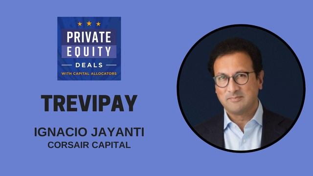 TreviPay, Ignacio Jayanti (Corsair Capital) S.3,EP.05 смотреть онлайн