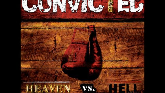 Convicted- I Can't Go To Hell смотреть онлайн
