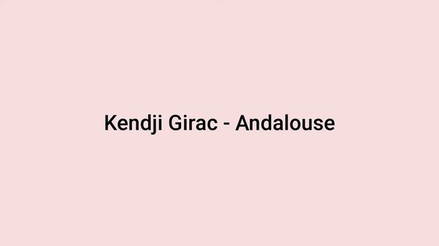 Kendji Girac - Andalouse