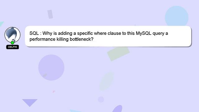 SQL : Why is adding a specific where clause to this MySQL query a performance killing bottleneck? смотреть онлайн
