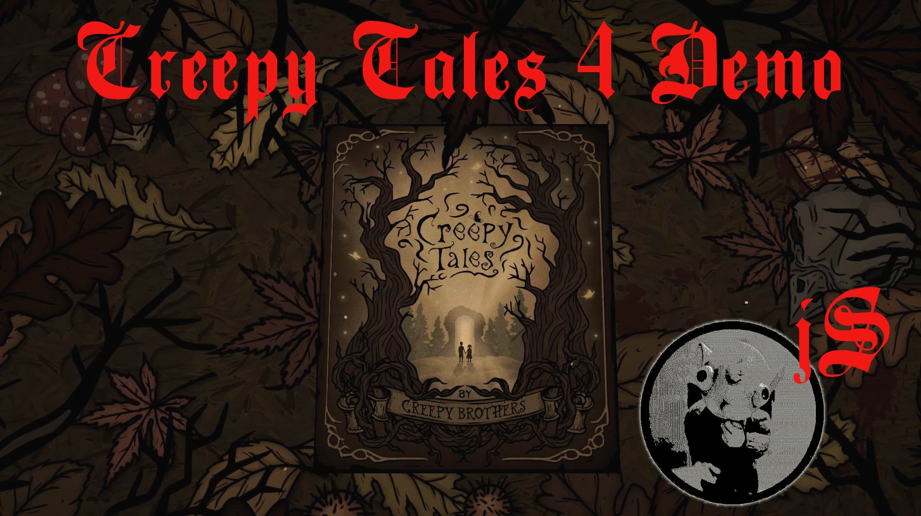 CREEPY TALE 4 DEMO - /СТРАШНАЯ СКАЗКА ВНОВЬ ВОЗВРАЩАЕТСЯ/ смотреть онлайн