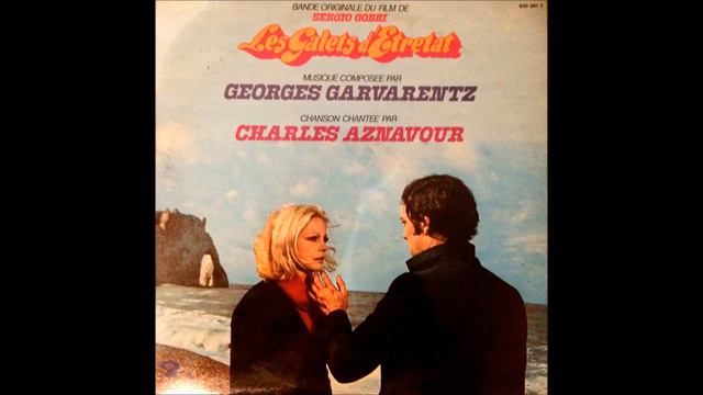 Georges Garvarentz - Les Galets D'Etretat (Chanté Par Charles Aznavour) (1971) смотреть онлайн