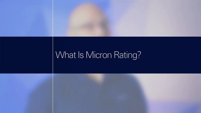Mesh Count VS Micron Rating