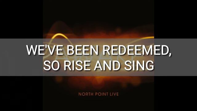 God is alive - North Point worship ( Instrumental with lyrics, without choirs) смотреть онлайн