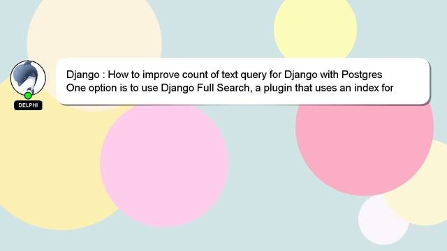 Django : How to improve count of text query for Django with Postgres смотреть онлайн