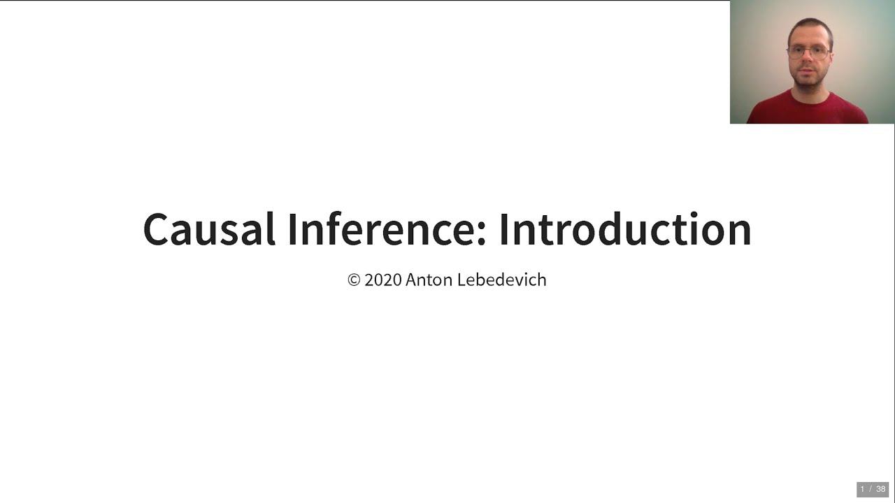 Anton Lebedevich: Causal Inference Intro