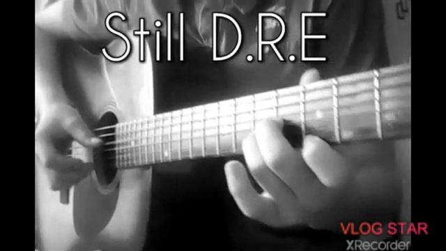 STILL D.R.E на гитаре фингерстайл. смотреть онлайн