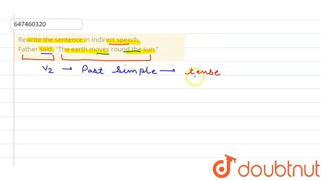 Rewrite the sentence in indirect speech. Father said, The earth moves round the sun. | CLASS 14... смотреть онлайн