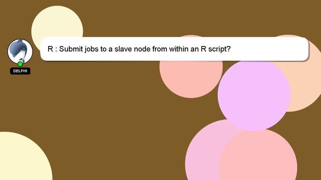 R : Submit jobs to a slave node from within an R script? смотреть онлайн