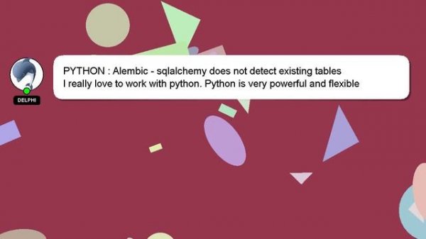 PYTHON : Alembic - sqlalchemy does not detect existing tables