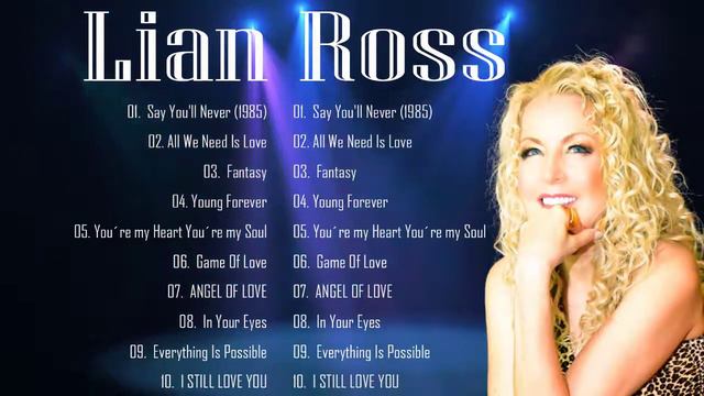 Best songs of Lian Ross - Lian Ross Top Hits Collection_Lian Ross Golden Memories смотреть онлайн