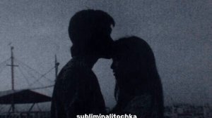 🔗он признался мне в любви/саблиминал/subliminal