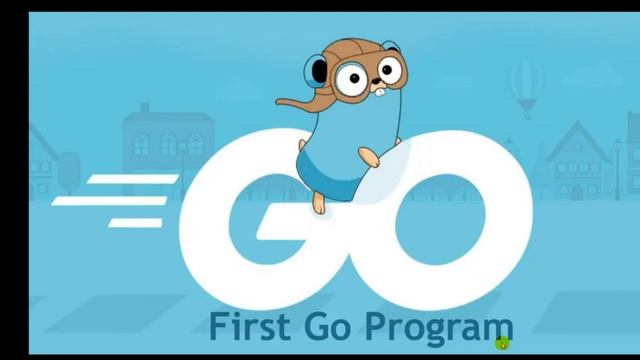 First GO Program (Hello World!)-02. смотреть онлайн