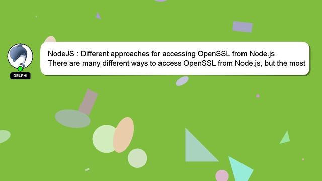 NodeJS : Different approaches for accessing OpenSSL from Node.js смотреть онлайн