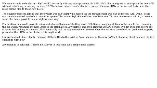 Moving DBs (including System DBs) to new LUNs on a single node cluster смотреть онлайн