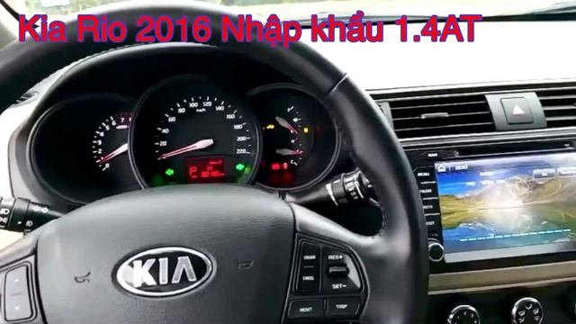 KIA RIO Nhập Khẩu 2016 - 1.4AT - Xe Siêu Đẹp - Hotline 0979166555 смотреть онлайн
