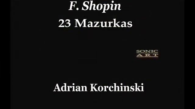 Adrian Korchinski play Shopin mazurka op 6 no3 смотреть онлайн