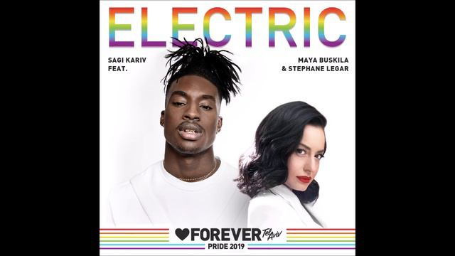 Sagi Kariv Feat. Maya Buskila & Stephane Legar - Electric
