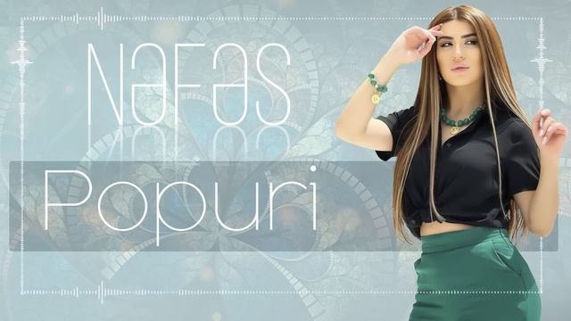 Nefes - Popuri (Yeni 2022) смотреть онлайн